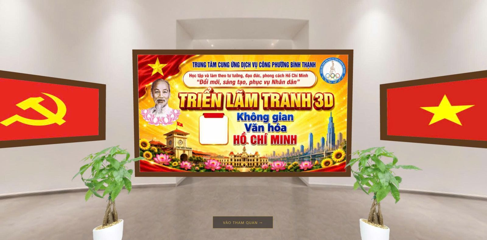 KHÔNG GIAN VĂN HÓA HỒ CHÍ MINH - TRUNG TÂM CUNG ỨNG DỊCH VỤ CÔNG PHƯỜNG BÌNH THẠNH